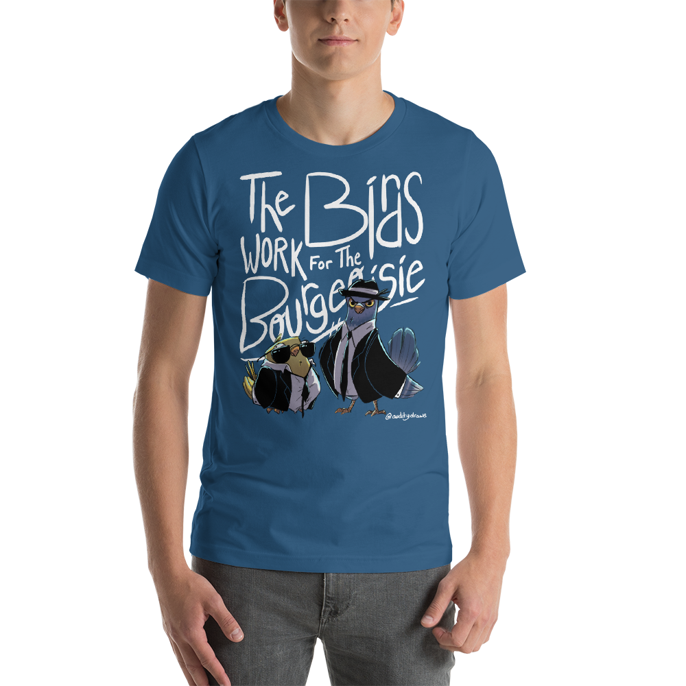 Birds Work For The Bourgeoisie Unisex T-Shirt